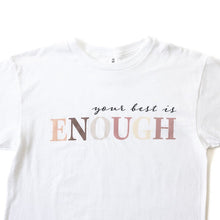 Load image into Gallery viewer, YOUTH Your Best is ENOUGH Tee
